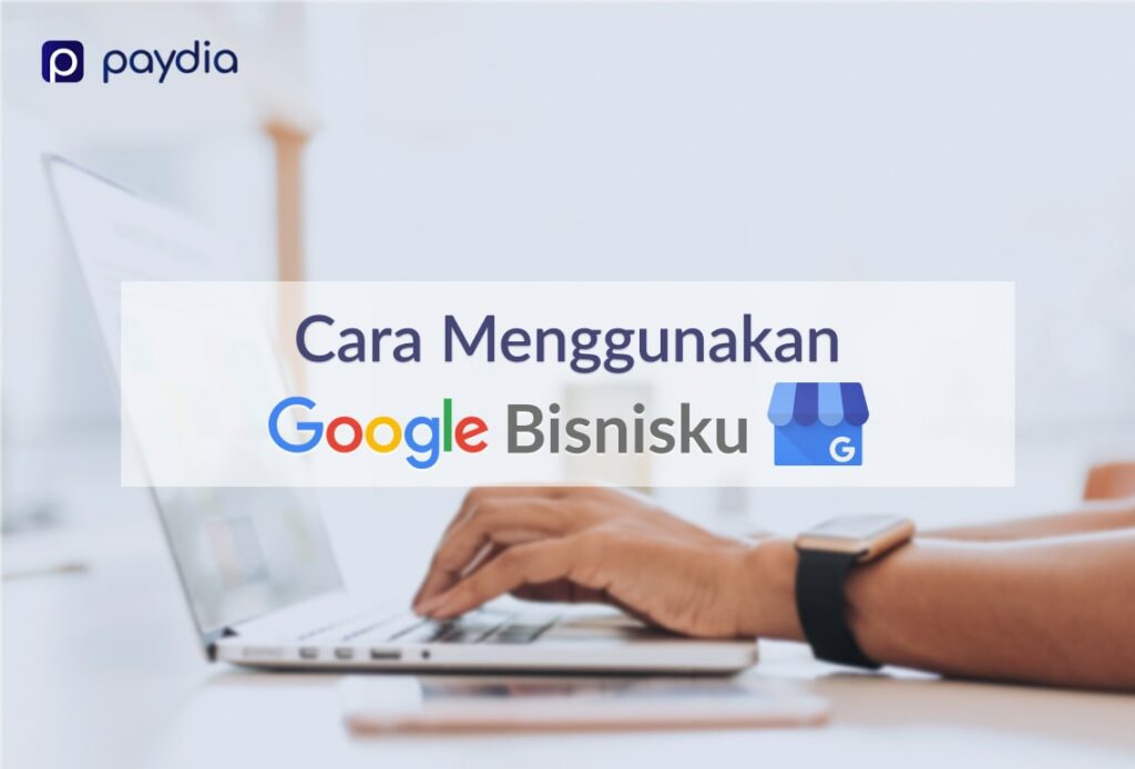 Apa Itu Google Bisnisku?