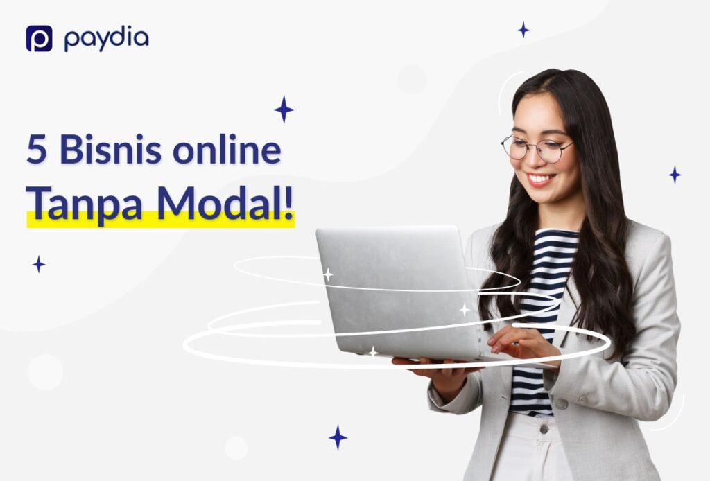 5 Bisnis Online Tanpa Modal Bagi Pemula