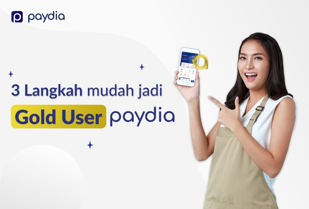 3 Langkah mudah jadi Gold User Paydia