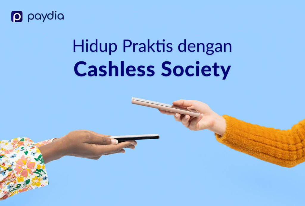 Hidup Praktis dengan Cashless Society